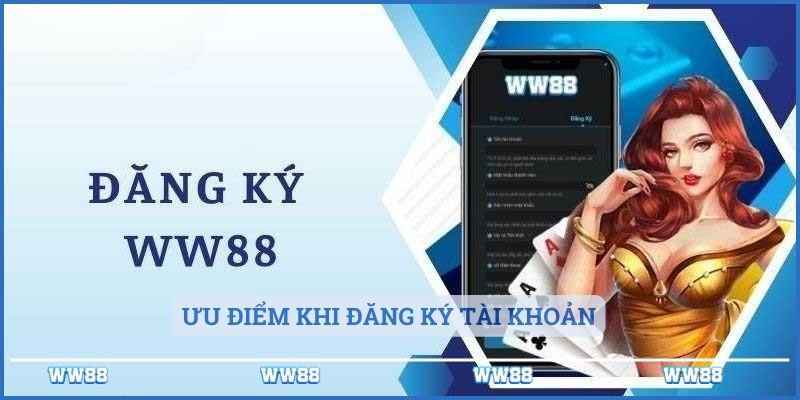 Đăng Ký WW88 – Bước Đệm Kiếm Tiền Từ Cá Cược?